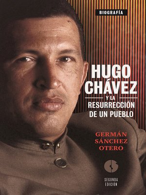 cover image of Hugo Chávez y la resurrección de un pueblo